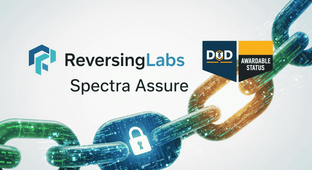 ReversingLabs Spectra Assure DOD awardable status